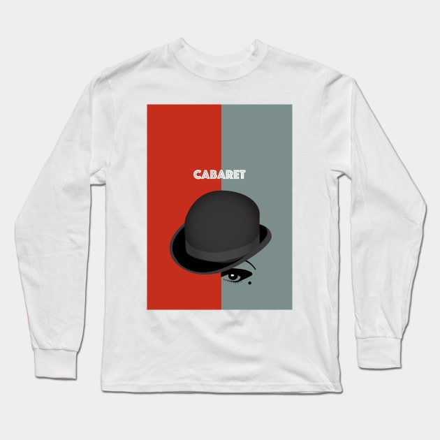 Cabaret - Alternative Movie Poster Long Sleeve T-Shirt by MoviePosterBoy